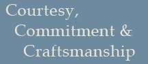 Courtesy, Commitment & Craftsmanship